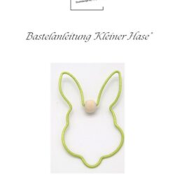 Bastelanleitung "Kleiner Hase" [Digital]