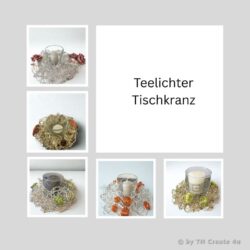 Teelichter & Tischkränze