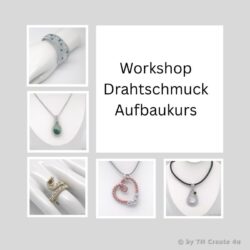 Workshop-Drahtschmuck-Aufbaukurs