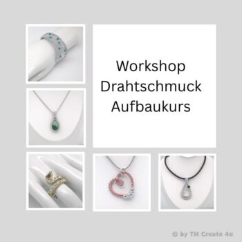 Workshop-Drahtschmuck-Aufbaukurs