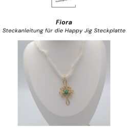 Steckanleitung Kettenanhänger Fiora für die Happy Jig Platte [Digital]